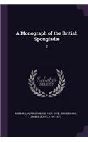 A Monograph of the British Spongiadæ