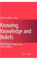 Knowing, Knowledge and Beliefs: Epistemological Studies across Diverse Cultures(English)