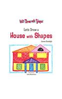 Let's Draw a House with Shapes