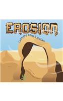 Erosion: Changing Earth's Surface: Changing Earth's Surface