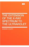 The Extension of the X-Ray Spectrum to the Ultraviolet