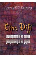 Cine Difi: Development of an Auteur