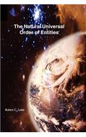 Natural Universal Order of Entities