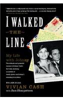 I Walked the Line: My Life with Johnny