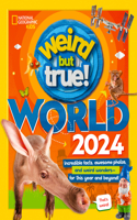Weird But True! World 2024: (Weird But True!)