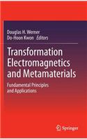 Transformation Electromagnetics and Metamaterials