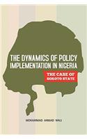 Dynamics of Policy Implementation in Nigeria