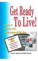 Get Ready To Live!