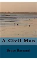A Civil Man