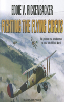 Fighting the Flying Circus: Includes Pdf Ebook