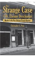 Strange Case of Dr. Etienne Deschamps, The