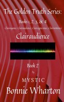 Golden Truth Series, Book 2, Clairaudience