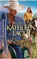 Cowboy, Take Me Away
