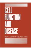 Cell Function and Disease