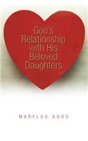 God's Relationship with His Beloved Daughters