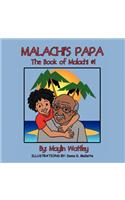 Malachi's Papa
