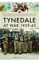 Tynedale at War 1939?1945