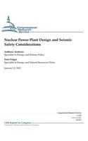 Nuclear Power Plant Design and Seismic Safety Considerations
