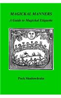 Magickal Manners
