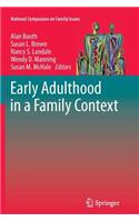 Early Adulthood in a Family Context