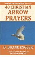 40 Christian Arrow Prayers