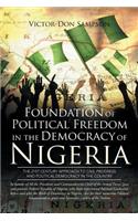 Foundation of Political Freedom in the Democracy of Nigeria