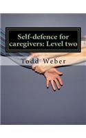 Self-defence for caregivers