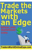 Trade the Markets with an Edge