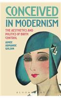 Conceived in Modernism
