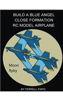 Build a Blue Angel close formation RC model airplane