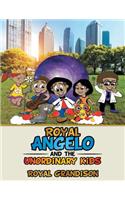 Royal Angelo and the Unordinary Kids