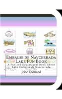Embalse de Navcerrada Lake Fun Book: A Fun and Educational Book About Lake Embalse de Navcerrada(English)