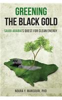 Greening The Black Gold