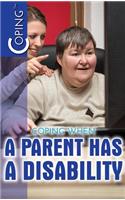 Coping When a Parent Has a Disability