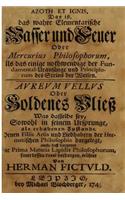 Azoth et ignis, das ist, Das wahre elementarische Wasser und Feuer