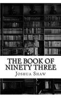 The Book of Ninety Three