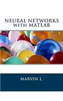 Neural Networks with MATLAB
