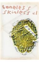 Boneless Skinless: an organ of the arts(Boneless Skinless)