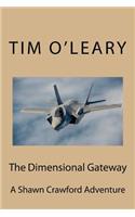 Dimensional Gateway: A Shawn Crawford Adventure