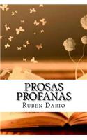 Prosas Profanas (Spanish Edition)