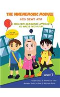 Mnememoric Module: His Dewi Ayu: A Creative Mnemonic Approach to Write with Fun-Level 1