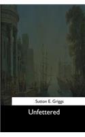 Unfettered
