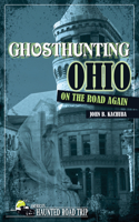 Ghosthunting Ohio: On the Road Again