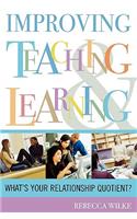 Improving Teaching and Learning