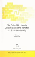 The Role of Biodiversity Conservation in the Transition to Rural Sustainability