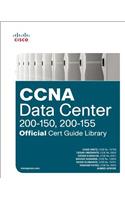 CCNA Data Center (200-150, 200-155) Official Cert Guide Library