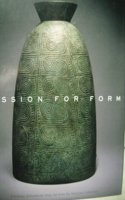 Passion for Form. Selections of Southeast Asian art from the MacLean Collection