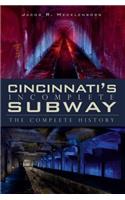 Cincinnatis Incomplete Subway