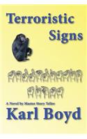 Terroristic Signs