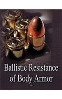 Ballistic Resistance of Body Armor